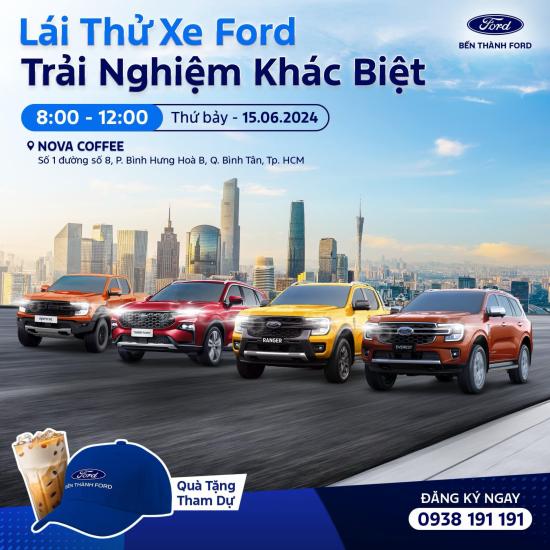 Lái thử xe Ford, trải nghiệm khác biệt cùng Bến Thành Ford