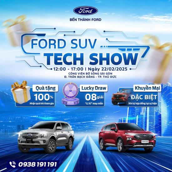 LÁI THĂNG HOA - SỐNG TRỌN VẸN tại FORD SUV TECH SHOW