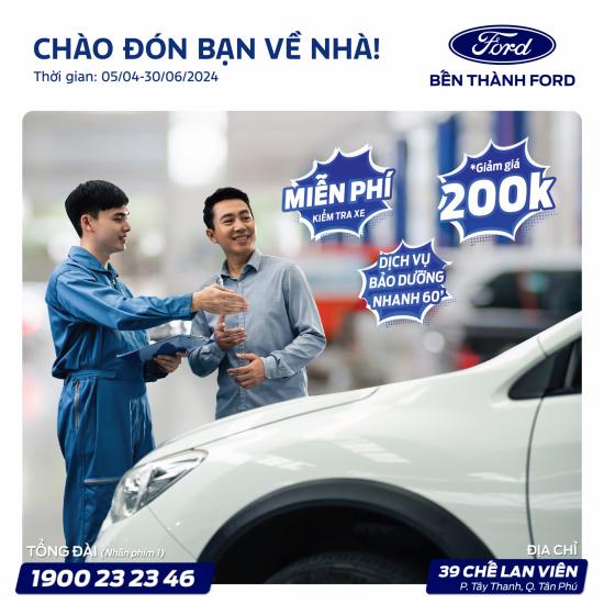 Bến Thành Ford Chào Đón Bạn Về Nhà!