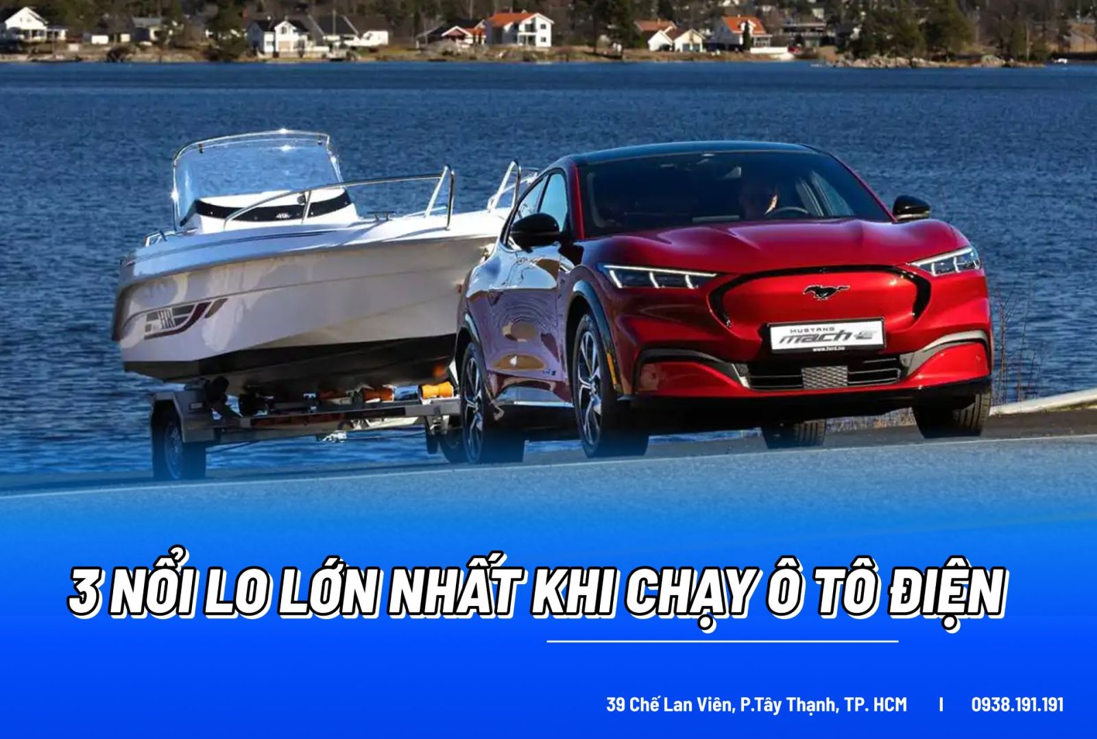 3 nổi lo lớn nhất khi chạy ô tô điện