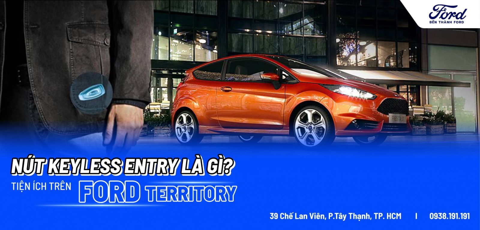 NÚT KEYLESS ENTRY LÀ GÌ? 