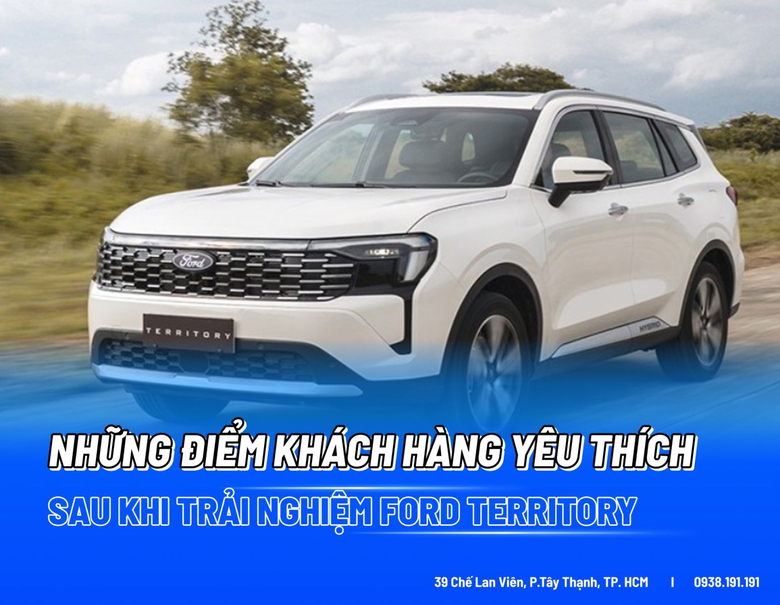 Những Điểm Khách Hàng Yêu Thích Sau Khi Trải Nghiệm Ford Territory