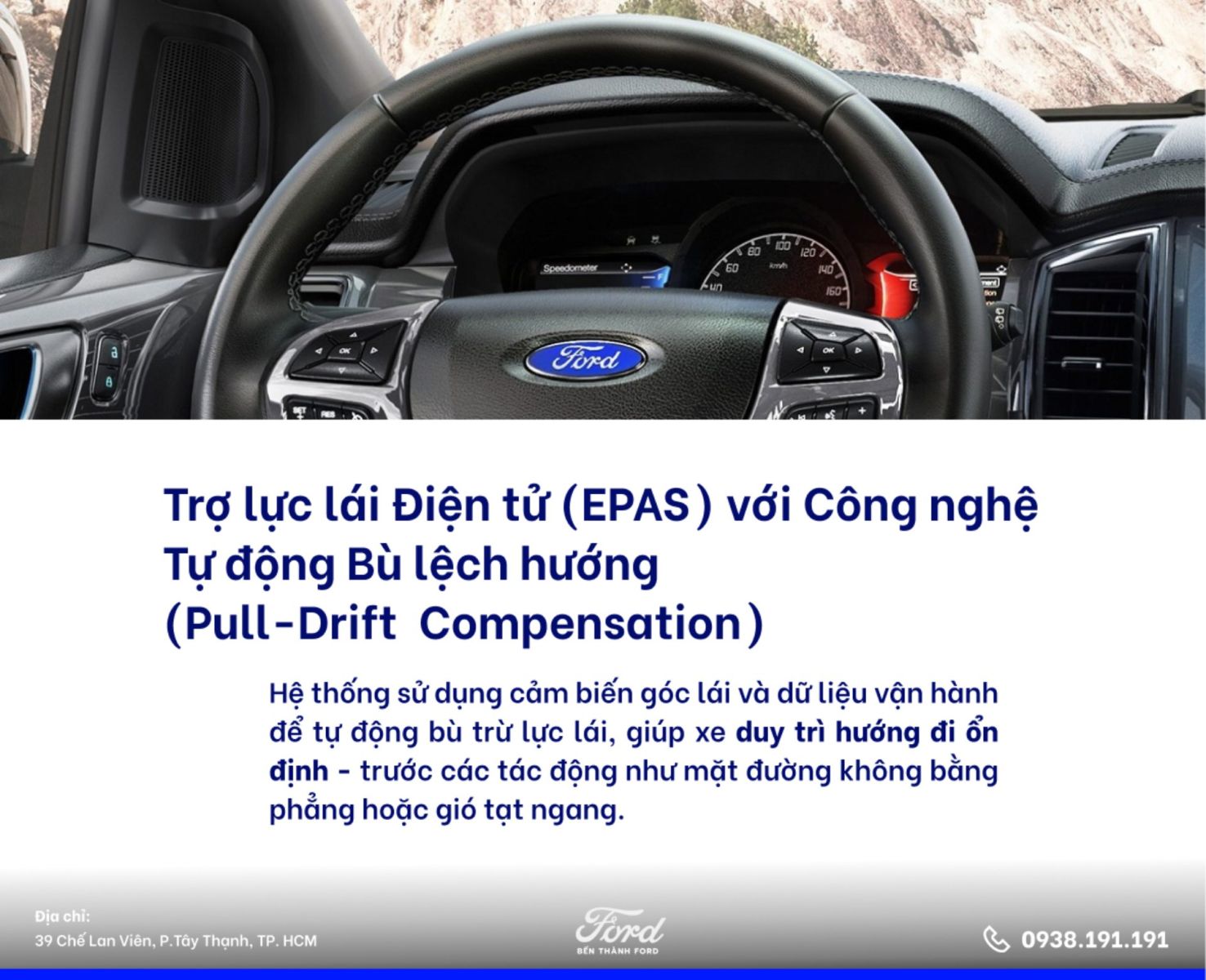 Trợ lực lái Điện tử (EPAS) với Công nghệ Tự động Bù lệch hướng (Pull-Drift  Compensation)