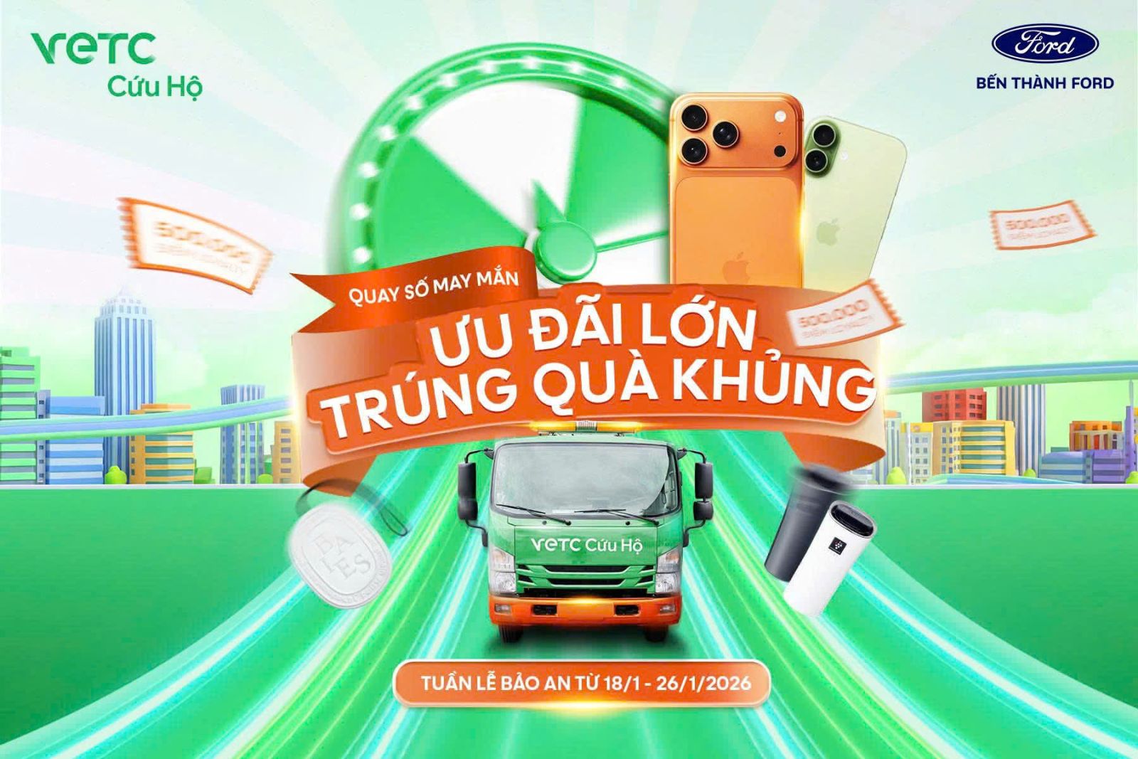 NHẬN QUÀ NHƯ Ý CÙNG VETC CỨU HỘ x BẾN THÀNH FORD